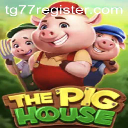 Discover ThePigHouse: An Immersive Gaming Experience with TG77 Register